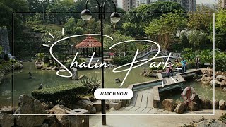 Exploring Shatin Park HONGKONG hongkong shatinhongkong [upl. by Tikna]