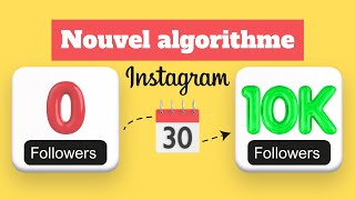 Comment Gagner Des Abonnés sur Instagram en 2024 nouvel algorithme instagram [upl. by Ahcila]