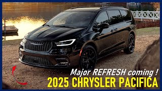 2025 Chrysler Pacifica MAJOR Refresh Coming All We Know [upl. by Laen]