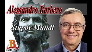 Alessandro Barbero  Stupor Mundi [upl. by Elleret]