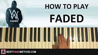 HOW TO PLAY  Alan Walker  Faded Piano Tutorial Lesson [upl. by Radley]