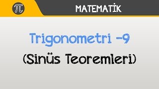 Trigonometri 9 Sinüs Teoremi  Matematik  Hocalara Geldik [upl. by Nawtna]