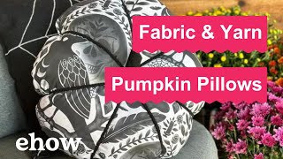 Easy Pumpkin Pillows Made From Fabric amp Yarn [upl. by Herwin113]