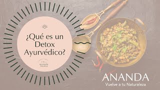 ĀæQueĢ es un Detox AyurveĢdico [upl. by Ferris]