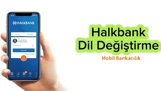 Halkbank Dil Değiştirime  Halkbank Türkçeye Çevirme [upl. by Aecila180]