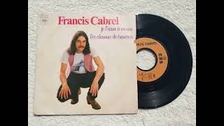 Francis Cabrel  Je Laime à Mourir1979 [upl. by Stephenie883]