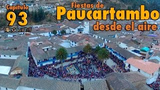 93 Fiestas de Paucartambo Perú 🇵🇪 desde el aire [upl. by Accebar]