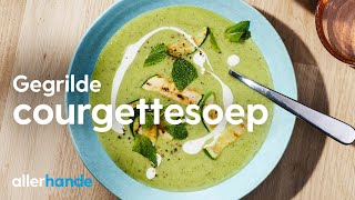 Courgettesoep maken van gegrilde courgettes  Recept  Allerhande [upl. by Leinahtam]