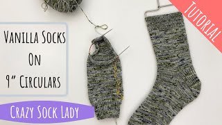 How to Knit Socks on 9” Circulars  A Tutorial by Crazy Sock Lady [upl. by Siroved]