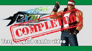 KoF XIII Terry Bogard combo video FINAL VERSION [upl. by Elatan353]