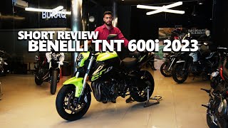 Benelli TNT 600i 2023  Short Review  Sound test  Price [upl. by Bumgardner]