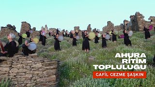 Gafil Gezme Şaşkın  Ahura Ritim Topluluğu  2019 Sazak Köyü [upl. by Cheryl]