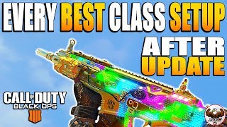 Every Weapon Best Class Setup Update 113  CoD BO4 Best Class Setups [upl. by Anned960]