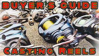 BUYERS GUIDE BEST CASTING REELS Budget To Enthusiast [upl. by Almeda717]