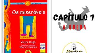 Audiolivro quotOs Miseráveisquot de Victor Hugo com adaptação de Walcyr Carrasco CAPÍTULO 7 [upl. by Samp]