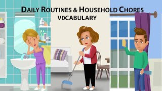 Daily Routines and Household Chores Vocabulary [upl. by Naujaj394]