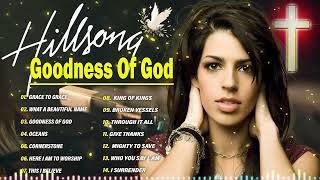 What A Beautiful Name Grace To Grace Greatest Hits Hillsong Worship Songs Ever Playlist 2024 [upl. by Abdel]