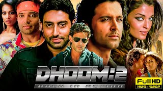 Dhoom 2 Full Movie Facts  Hrithik Roshan  Abhishek Bachchan  Aishwarya Rai  Facts And Review [upl. by Norrek]