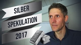 Verdoppelt sich der Silberpreis 2017 [upl. by Adnuahsar185]