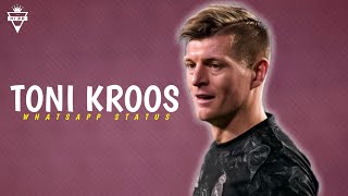 Toni Kroos  Whatsapp status  HD [upl. by Hakceber]