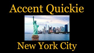 Accent Quickie  New York City [upl. by Akiret]