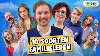 10 SOORTEN FAMILIELEDEN [upl. by Magena]