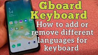 Gboard Keyboard  how to add or remove different languages [upl. by Malinowski230]