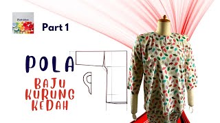 Part 1 Pola Baju Kurung Kedah [upl. by Held]