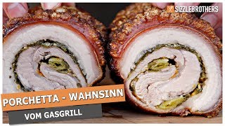 Porchetta grillen auf dem Gasgrill  Der KRUSTEN WAHNSINN [upl. by Ettennat167]