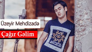 Uzeyir Mehdizade  Cagir Gelim  Official Audio  2021 [upl. by Anderea]