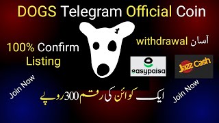 Dogs Telegram coin  dogs coin confirm price Listing Date  dogs coin AirDrop India Urdu Hindi [upl. by Sievert]