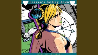 Heaven’s falling down [upl. by Othelia312]