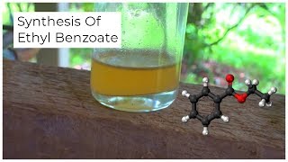 Synthesis Of Ethyl benzoate sweet smelling ester [upl. by Matuag]