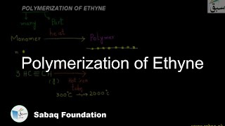 Polymerization of Ethyne Chemistry Lecture  Sabaqpk [upl. by Bevers]