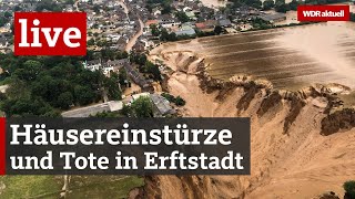 Unwetter in NRW Todesopfer nach Hauseinstürzen in Erftstadt  WDR aktuell [upl. by Stanzel738]