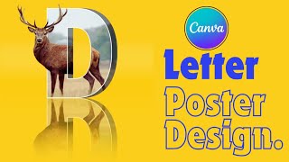 Letter Poster Design in Canva  Canva Tutorial [upl. by Nagad]