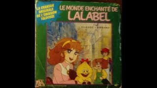 Le monde enchanté de Lalabel [upl. by Chaing]