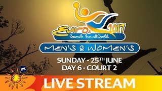 ReLive Court 2  Beach Handball EUROS  Final Day  Zagreb Croatia [upl. by Annaeirb]