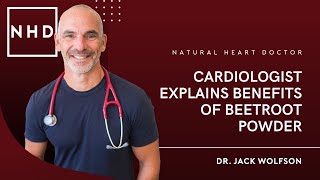 Cardiologist Explains Benefits of Beetroot Powder [upl. by Christa]