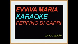 EVVIVA MARIAkaraoke fair usePEPPINO DI CAPRI [upl. by Elinor770]