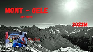 Mont  Gele 3023m Off Piste Verbier Before You do it Must Watch This [upl. by Fedak]