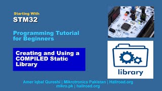 STM32 for Beginners  Creating and using Compiled Static Library in STM32CubeIDE [upl. by Llenyl]