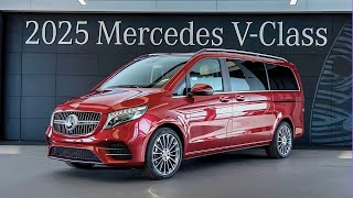 quotFirst Look The 2025 Mercedes VClass Sets a New Standard for MPVsquot [upl. by Sibley832]