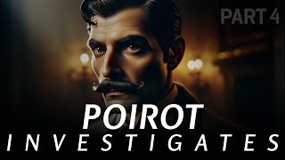 Agatha Christie’s Poirot Investigates 1924  Audiobook part 4 🕵️‍♂️🎧 [upl. by Noiramaj]