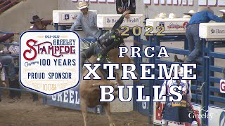 Greeley Stampede Xtreme Bulls 2022 Highlights [upl. by Hidie]