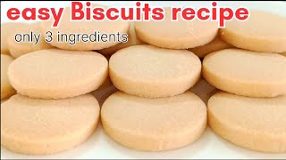 Only 3 ingredients biscuits recipe  how to make Biscuits at home [upl. by Hole]