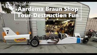 How long will it Run at Full Throttle Aardema Braun Shop Tour Destruction Fun [upl. by Airasor]