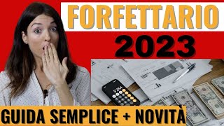 REGIME FORFETTARIO 2023 Aprire La Partita IVA Forfettaria conviene Come funziona Novità [upl. by Lacie17]