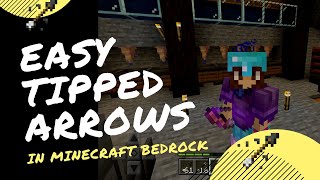 Making Tipped Arrows in Minecraft BedrockThe Easy Way [upl. by Orton636]