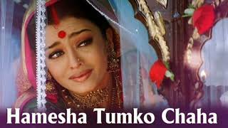 Hamesha Tumko Chaha Video Song  Devdas  Shah Rukh Khan  Aishwarya Rai [upl. by Neiht419]